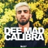 Dee Mad