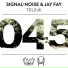 signal:noise & Jay Fay