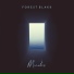 Forest Blakk