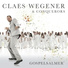 Conquerors, Claes Wegener