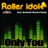 Roller Idol feat. Bonfeel Electro Band