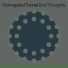 Corrugated Tunnel