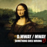 D.Mway Mway