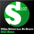 Mike Shiver, Bo Bruce