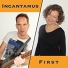 Incantamus