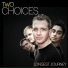 Two Choices