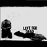 Left For Dead