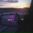 GHETTO CAUZZI