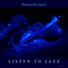Listen to Jazz