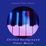 Chilled Background Piano Music