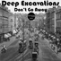 Morris Revy, Deep Excavations