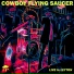 Cowboy Flying Saucer