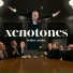 xenotones