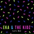 Eka & The Kidz