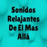 Sonidos Relajantes