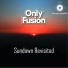 Sub Max Records, Only Fusion