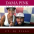 Dama Pink feat. Dj Filas