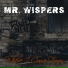 Mr. Wispers