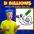 D Billions