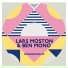 Ben Mono, Lars Moston