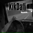 KikDafi