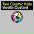 Two Cosmic Kids