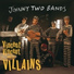 Vincent Vincent and the Villains