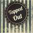 Tapped Out