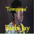 Barbi Jay feat. Sheebah, Penny Patra