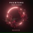 Phantoms, J090
