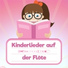 Kinderlieder, Kinderlieder Megastars, Kindermusik