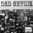 Bad Antics