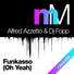 Alfred Azzetto, DJ Fopp