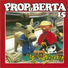 Prop Og Berta