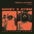 Term & Rvchet feat. Noizy, Ay Em