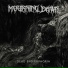 Mourning Dawn - Dead End Euphoria 2021