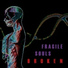 Fragile Souls