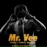 Mr. Vee