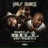 Half Ounce feat. Big Wy, Gundei