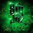 Big Jaz feat. D. Ruff, Yung Smoot, Freeze