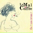 La mal coiffée