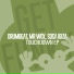 DrumBeat, Mr Wox, Sosa Ibiza