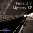 Fiolent V