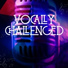 Vocally Challenged