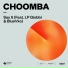 Choomba feat. Blush'ko, LP Giobbi