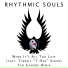 Rhythmic Souls feat. Terrell "T-Rex" Simon
