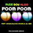 RUDE BOY KLOO feat. Young Blood Hound, El-See