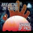 Breaking in Three