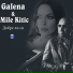 GALENA & MILE KITIC