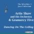 Artie Shaw And His Orchestra & Gramercy Five
